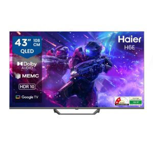 Haier H6E Series 108cm (43) 4K QLED Ultra HD Smart LED Google TV 43H6E